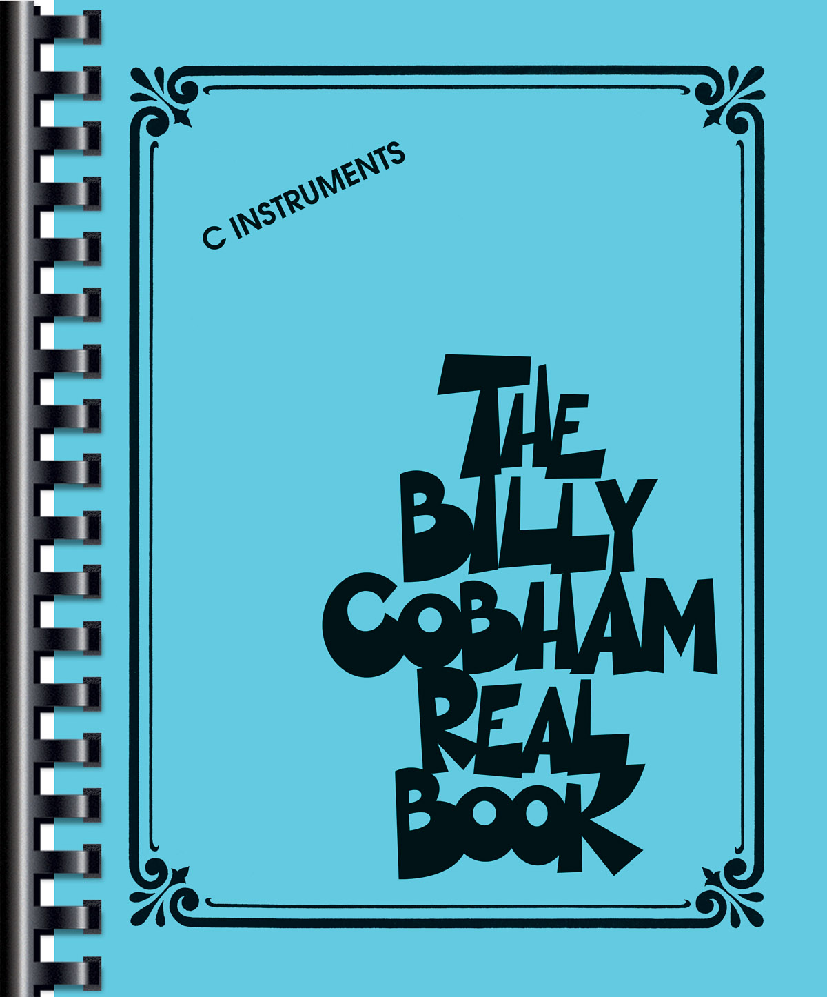 HAL LEONARD THE BILLY COBHAM REAL BOOK - C INSTRUMENTS