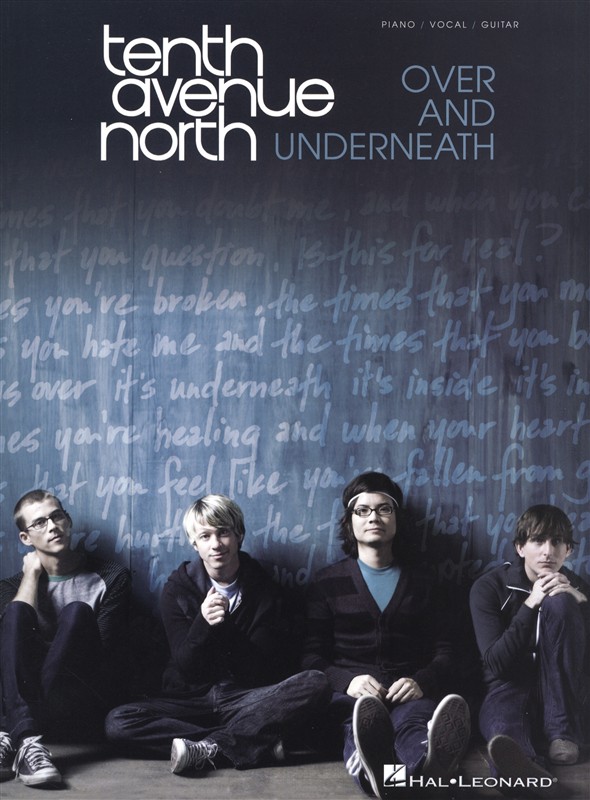HAL LEONARD TENTH AVENUE NORTH OVER AND UNDERNEATH - PVG