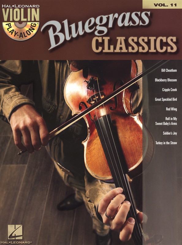HAL LEONARD VIOLIN PLAY ALONG VOLUME 11 BLUEGRASS CLASSICS + CD - VIOLIN