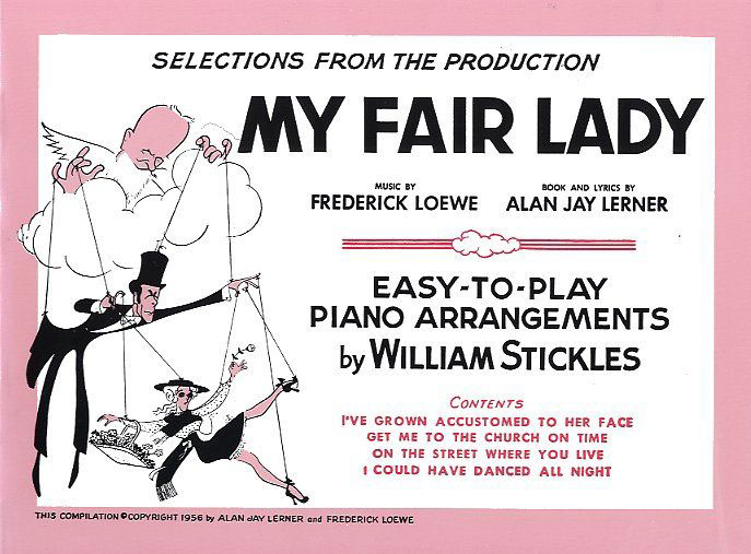 FABER MUSIC LERNER A / LOEWE F - MY FAIR LADY SELECTION - EASY PIANO