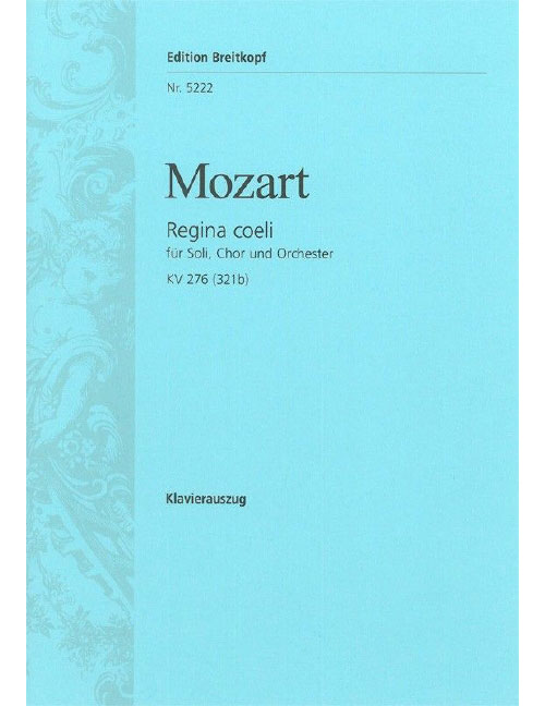 EDITION BREITKOPF MOZART WOLFGANG AMADEUS - REGINA COELI IN C KV 276(321B) - PIANO