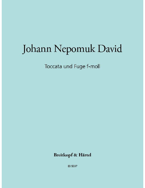 EDITION BREITKOPF DAVID JOHANN NEPOMUK - TOCCATA UND FUGE F-MOLL - ORGAN