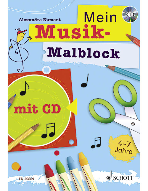 SCHOTT KUMANT A. - MEIN MUSIK-MALBLOCK - EVEIL MUSICAL