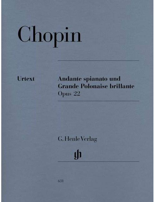 HENLE VERLAG CHOPIN F. - ANDANTE SPINATO AND GRANDE POLONAISE BRILLANTE E FLAT MAJOR OP. 22