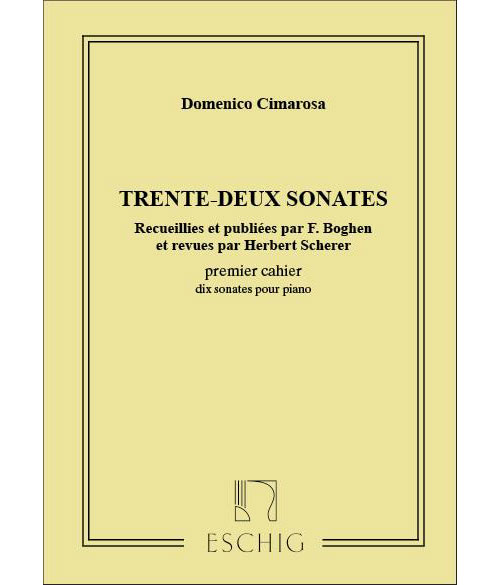 EDITION MAX ESCHIG CIMAROSA 32 SONATES - IER CAHIER, 10 SONATES POUR PIANO