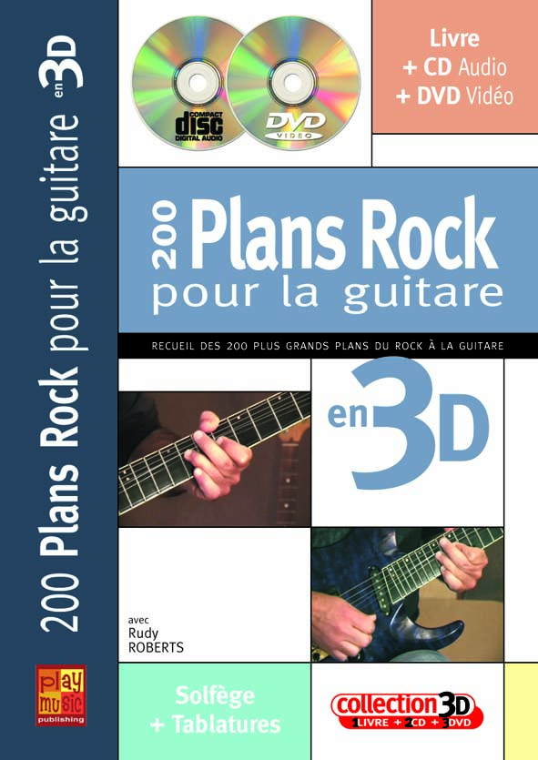 PLAY MUSIC PUBLISHING ROBERTS RUDY - 200 PLANS ROCK POUR LA GUITARE EN 3D CD + DVD