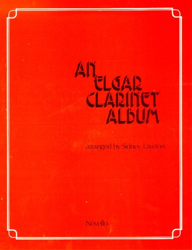 NOVELLO AN ELGAR CLARINET ALBUM - CLARINET
