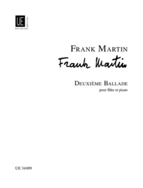 UNIVERSAL EDITION MARTIN FRANK - DEUXIEME BALLADE - FLUTE & PIANO