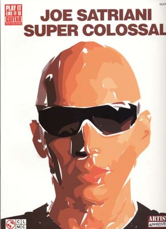 CHERRY LANE SATRIANI JOE - SUPER COLOSSAL - GUITARE TAB