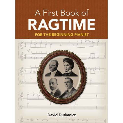 DOVER DUTKANICZ DAVID A FIRST BOOK OF RAGTIME 24 ARRANGEMENTS BEGIN - PIANO SOLO