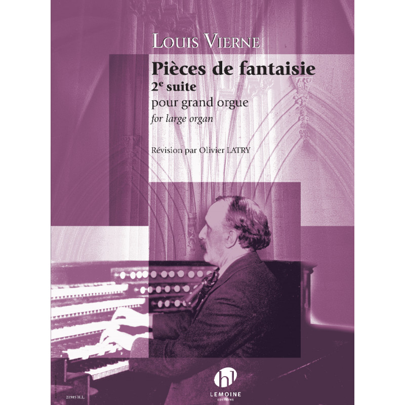 LEMOINE VIERNE LOUIS - PIECES DE FANTAISIE OP.53 SUITE N°2 - ORGUE