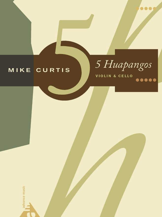 ADVANCE MUSIC CURTIS M. - 5 HUAPANGOS - VIOLIN AND CELLO