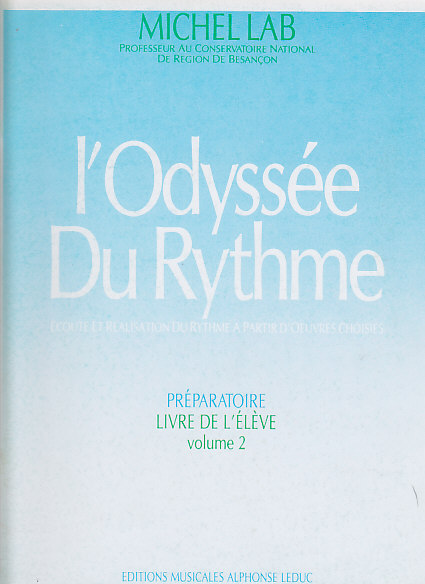LEDUC LAB MICHEL - L'ODYSSEE DU RYTHME VOL.2 (LIVRE DE L'ELEVE)