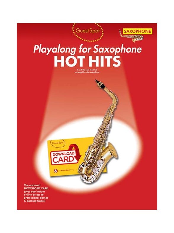 WISE PUBLICATIONS GUEST SPOT - HOT HITS - ALTO SAXOPHONE (BOOK + AUDIO DOWNLOAD)