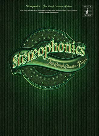 MUSIC SALES STEREOPHONICS - JUST ENOUGH EDUCATION TO PERFORM - GUITAR TAB