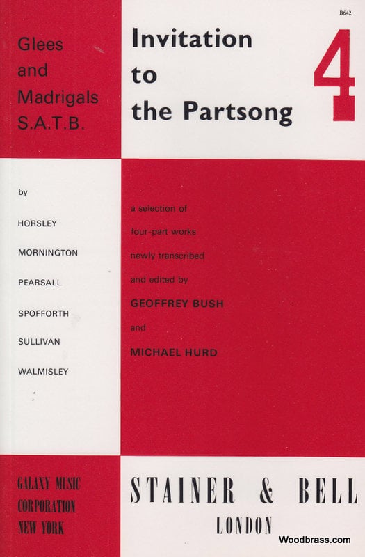 STAINER AND BELL INVITATION TO THE PARTSONG VOL.4 - GLEES AND MADRIGALS