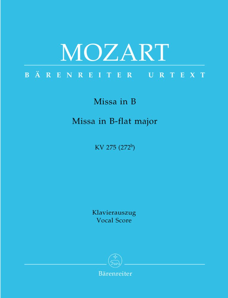 BARENREITER MOZART W.A. - MISSA IN B-FLAT MAJOR KV 275 - VOCAL SCORE