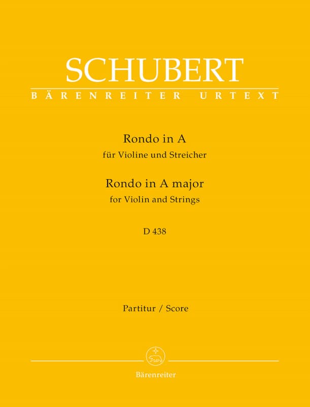 BARENREITER SCHUBERT FRANZ - RONDO FOR VIOLIN AND STRINGS IN A MAJOR D 438 - SCORE