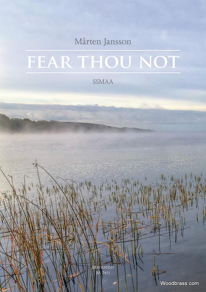 BARENREITER MARTEN JANSSON - FEAR THOU NOT - SSMAA