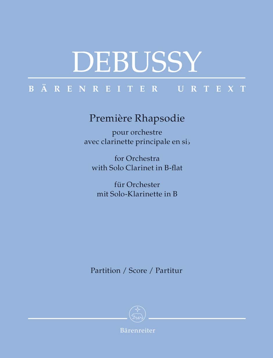 BARENREITER DEBUSSY CLAUDE - PREMIERE RHAPSODIE POUR ORCHESTRE AVEC CLARINETTE PRINCIPALE EN SI - SCORE