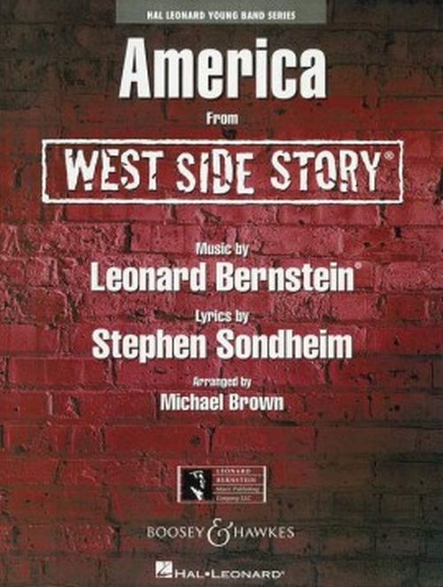 BOOSEY & HAWKES BERNSTEIN LEONARD - AMERICA (FROM WEST SIDE STORY) - HAL LEONARD YOUNG BAND SERIES