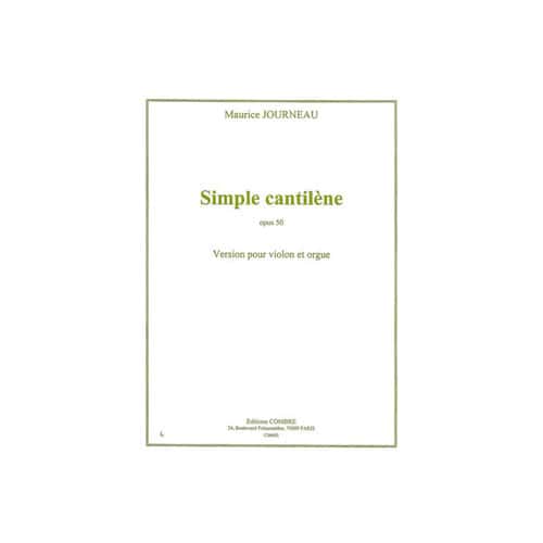 COMBRE JOURNEAU MAURICE - SIMPLE CANTILENE OP.50 - VIOLON ET ORGUE