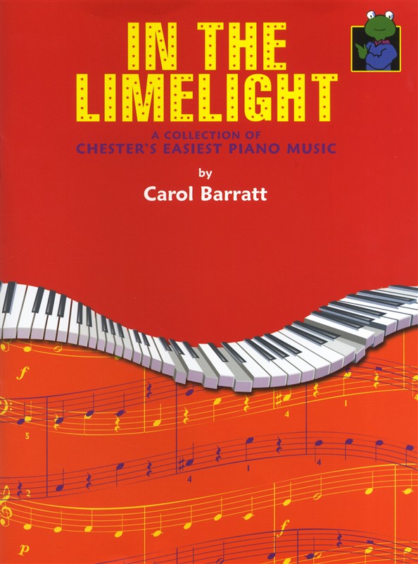 CHESTER MUSIC BARRATT CAROL - IN THE LIMELIGHT CHESTERS EASY JAZZ COLLECTION - PIANO SOLO