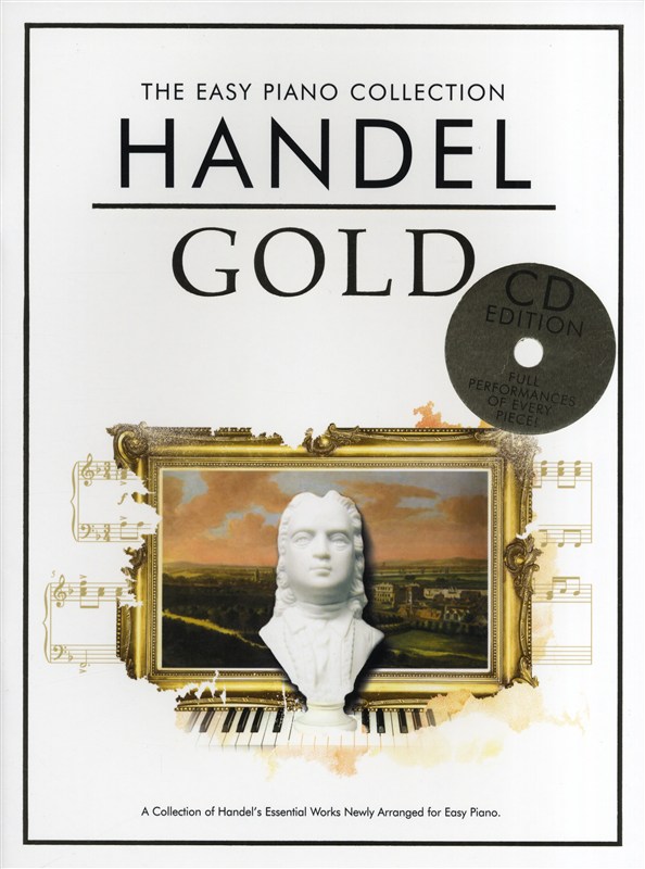 CHESTER MUSIC HANDEL - THE EASY PIANO COLLECTION - HANDEL GOLD - PIANO SOLO