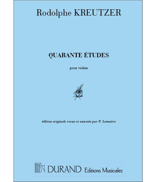 DURAND KREUTZER R. - 40 ETUDES - VIOLON