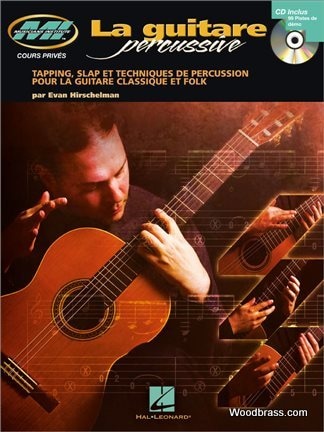 HAL LEONARD HIRSCHELMAN EVAN - LA GUITARE PERCUSSIVE + CD