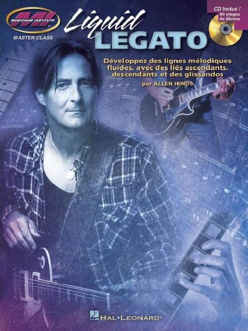 HAL LEONARD LIQUID LEGATO + CD - GUITAR 