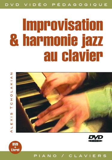 PLAY MUSIC PUBLISHING TCHOLAKIAN ALEXIS - IMPRO & HARMONIE JAZZ AU CLAVIER - PIANO