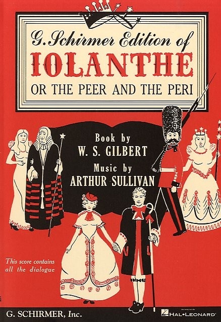 SCHIRMER GILBERT AND SULLIVAN IOLANTHE OPERA - CHORAL