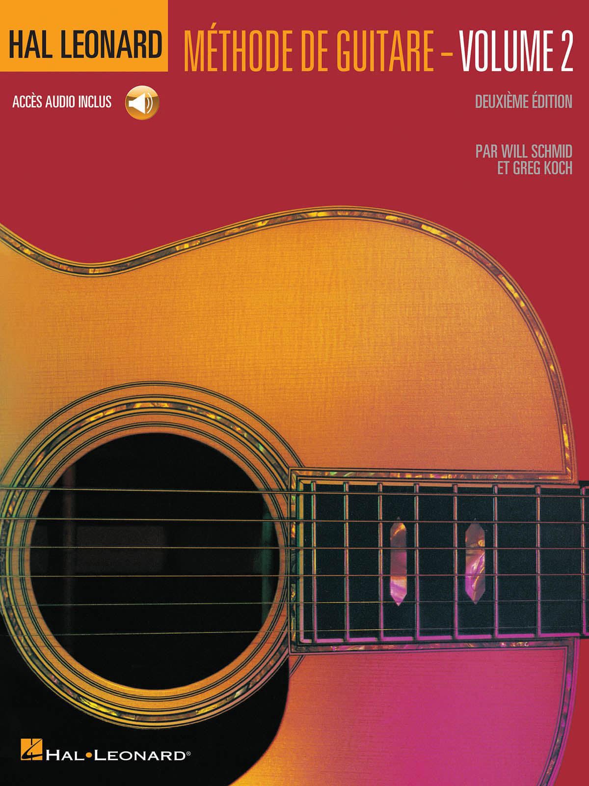 HAL LEONARD KOCH G./SHMID W. - HAL LEONARD METHODE DE GUITARE EN FRANCAIS VOL.2 + AUDIO TRACKS 