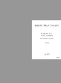 LEMOINE MANTOVANI BRUNO - CANTATE N°2 (SUR G. LEOPARDI) - SOPRANO, CLARINETTE