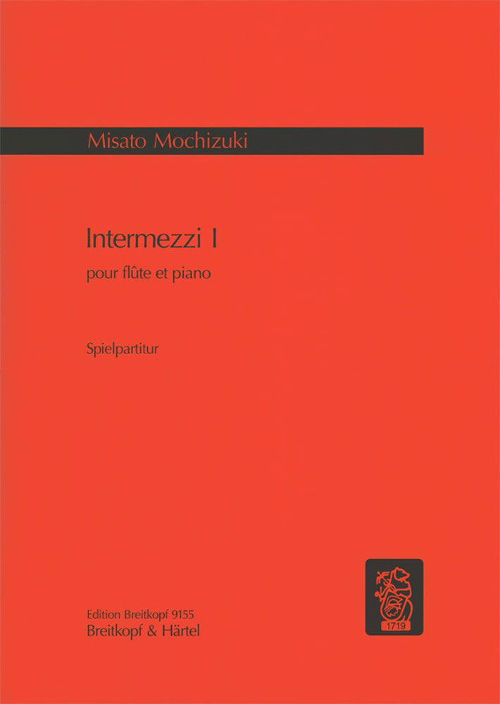 EDITION BREITKOPF MOCHIZUKI MISATO - INTERMEZZI I - FLUTE, PIANO