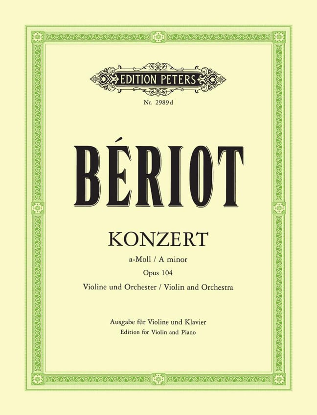 EDITION PETERS BERIOT CHARLES DE - CONCERTO N°9 OP.104 EN LA MINEUR