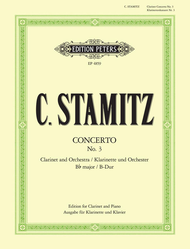 EDITION PETERS STAMITZ CARL - CLARINET CONCERTO NO. 3 IN B FLAT - CLARINET AND PIANO