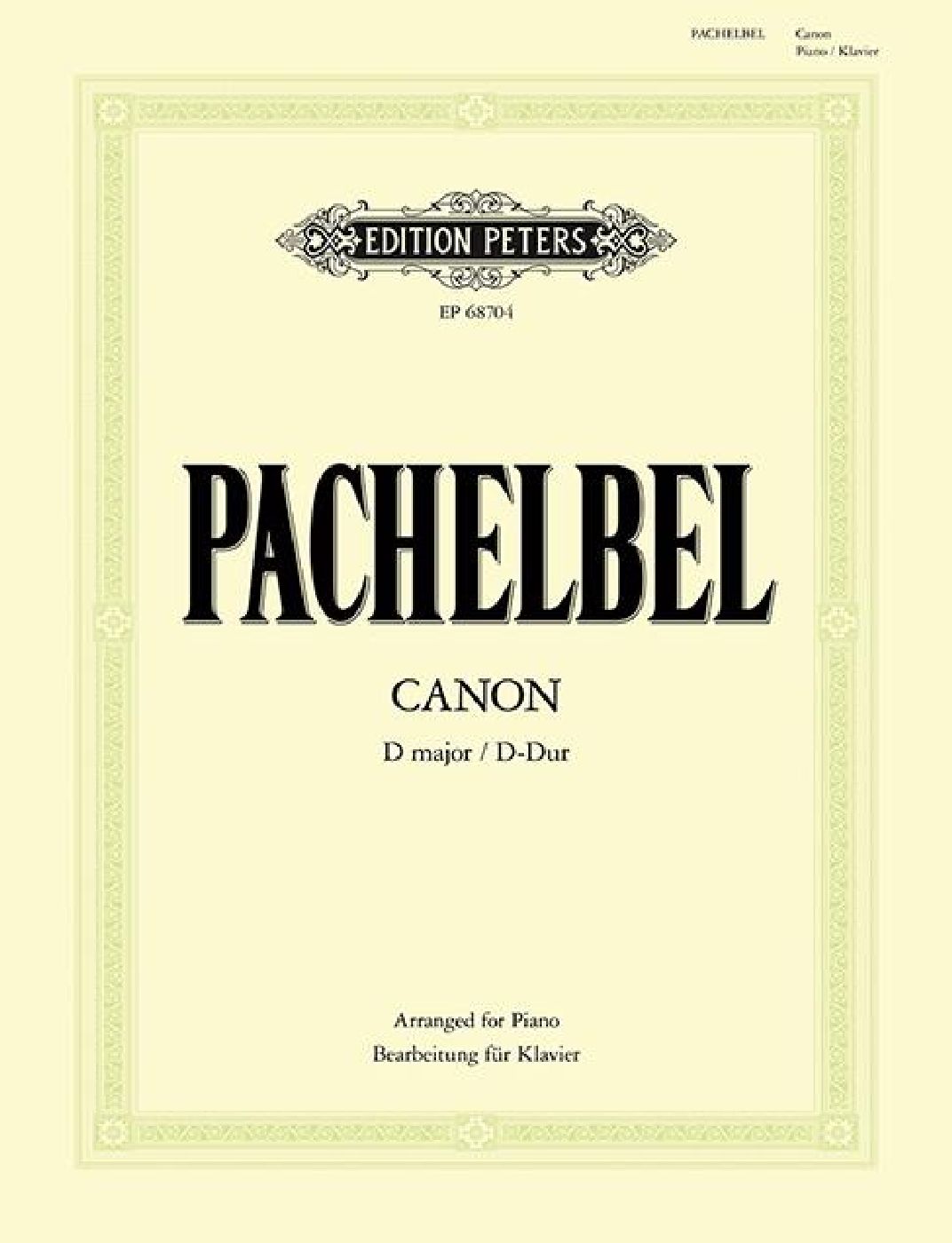EDITION PETERS JOHANN PACHELBEL - CANON IN D MAJOR