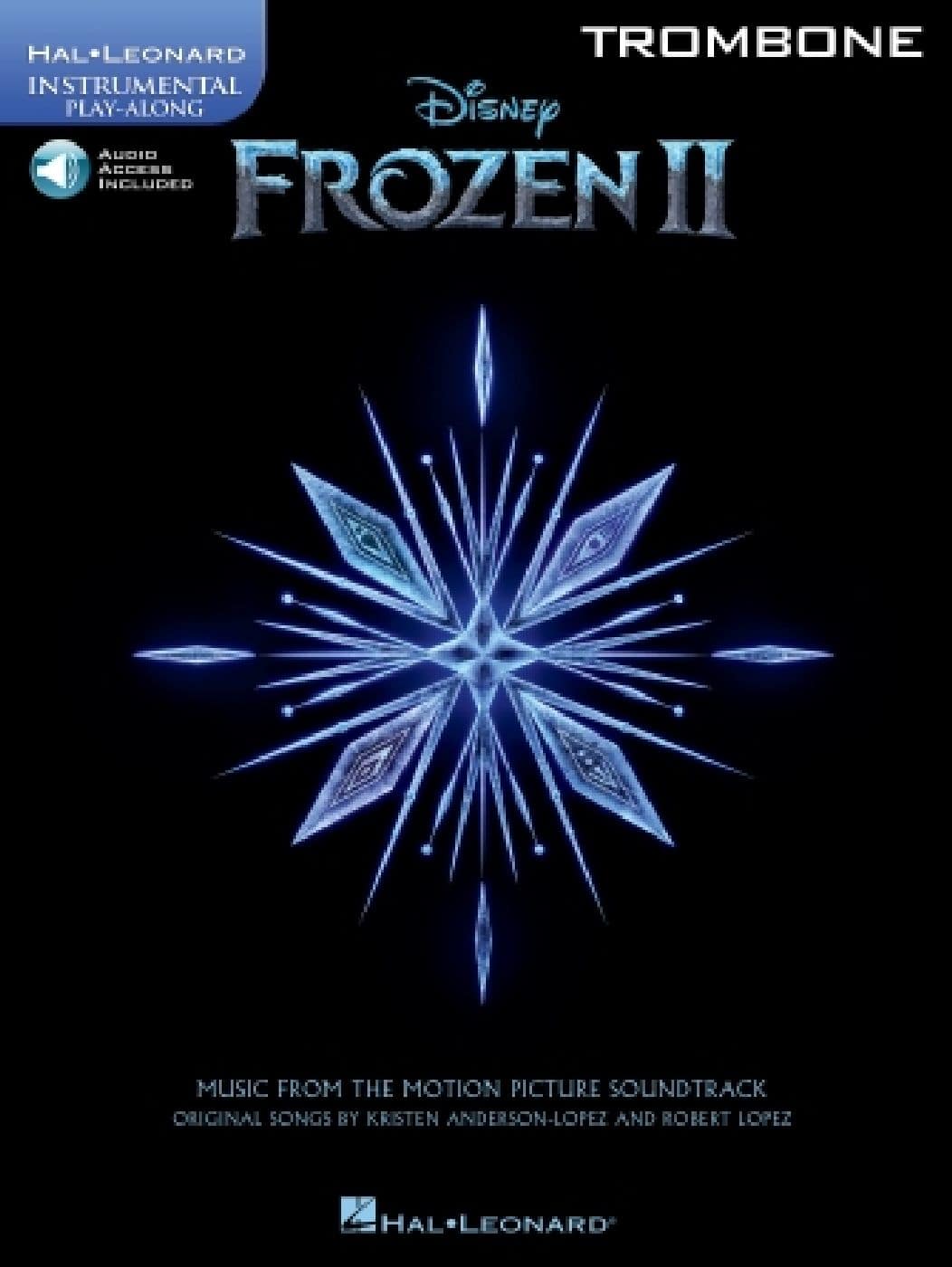 HAL LEONARD ROBERT LOPEZ - FROZEN II - INSTRUMENTAL PLAY-ALONG