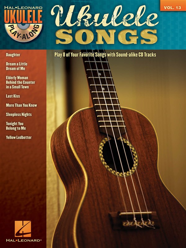 HAL LEONARD UKULELE PLAY ALONG VOLUME 13 - UKULELE SONGS + CD - UKULELE