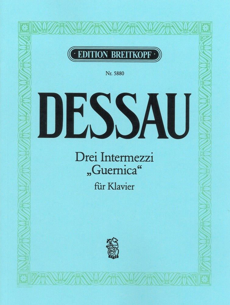 EDITION BREITKOPF DESSAU PAUL - DREI INTERMEZZI UND GUERNICA - PIANO