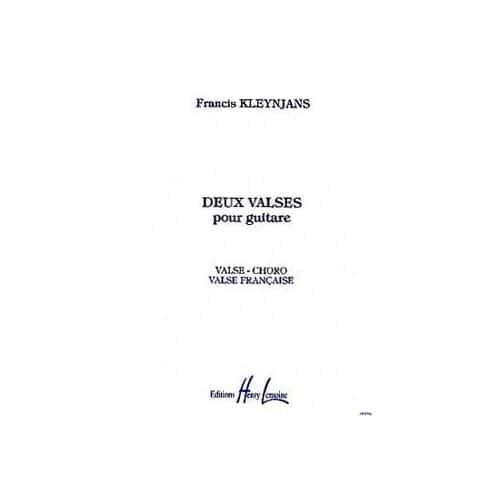 LEMOINE KLEYNJANS FRANCIS - VALSES (2) - GUITARE