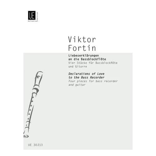 UNIVERSAL EDITION FORTIN V. - DECLARATIONS OF LOVE - BASSO RECORDER AND GUITAR