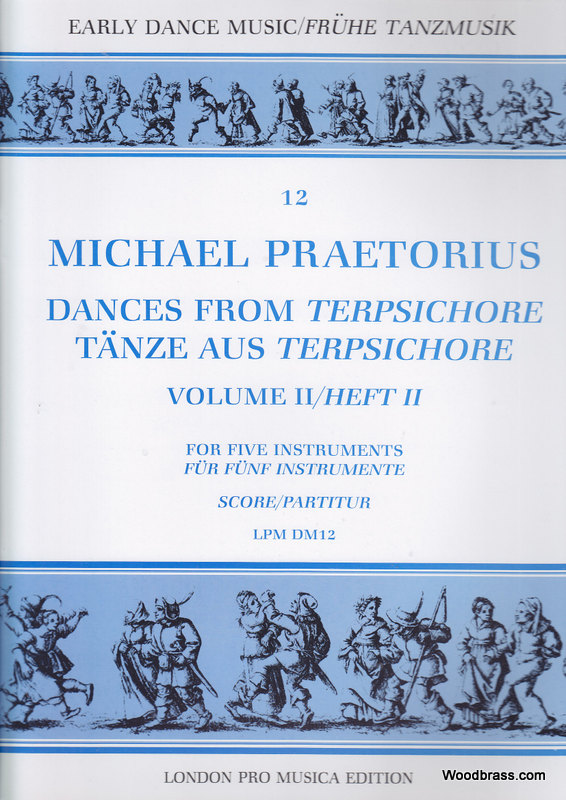 LONDON PRO MUSICA PRAETORIUS M. - DANCES FROM TERPSICHORE VOL. II - 5 INSTRUMENTS