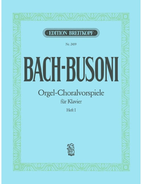 EDITION BREITKOPF BACH J.S. - CHORALVORSPIELE, HEFT 1