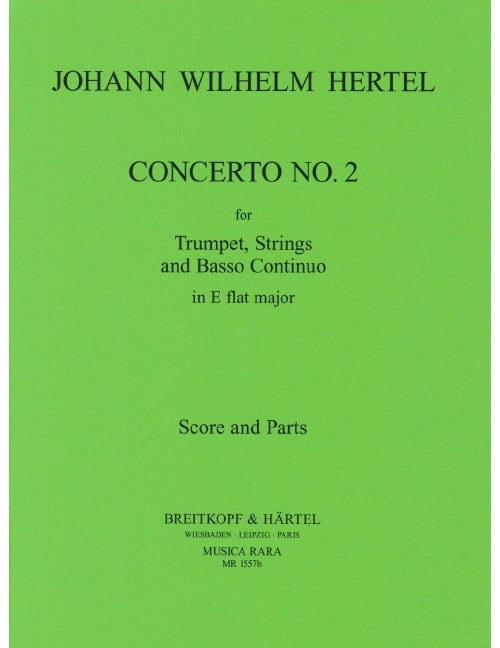 EDITION BREITKOPF HERTEL JOHANN WILHELM - CONCERTO IN C NR. 2 - TRUMPET, ORCHESTRA.