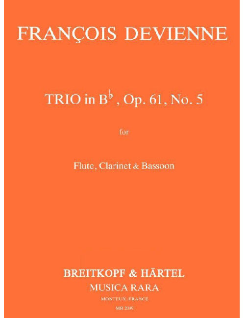 EDITION BREITKOPF DEVIENNE FRANCOIS - TRIO IN B OP. 61 NR. 5 - FLUTE, CLARINET, BASSOON