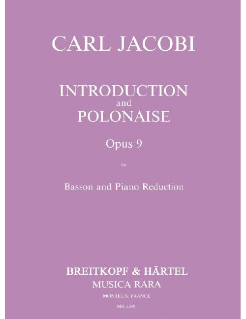 EDITION BREITKOPF JACOBI CARL - INTRODUKTION UND POLONAISE OP.9 - BASSOON, PIANO