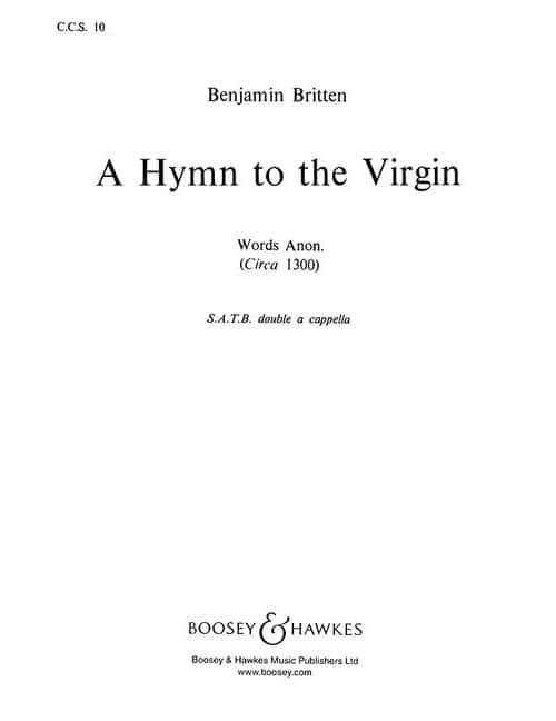 BOOSEY & HAWKES BRITTEN B. - A HYMN TO THE VIRGIN - MIXED CHOIR A CAPPELLA